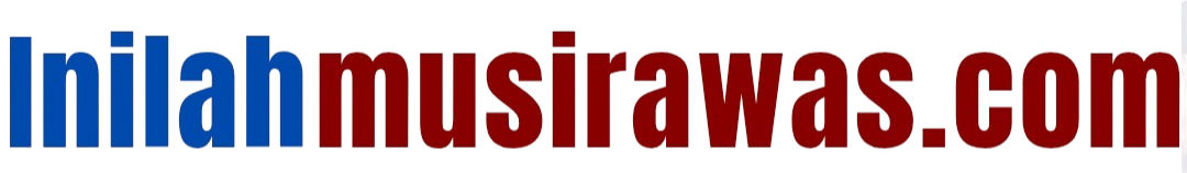 Inilah Musi Rawas Inilah Musi Rawas